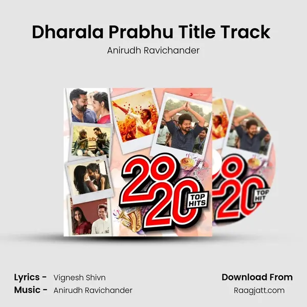 Dharala Prabhu Title Track (From Dharala Prabhu) mp3 song