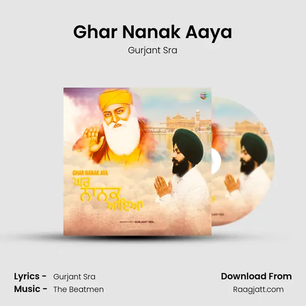 Ghar Nanak Aaya mp3 song