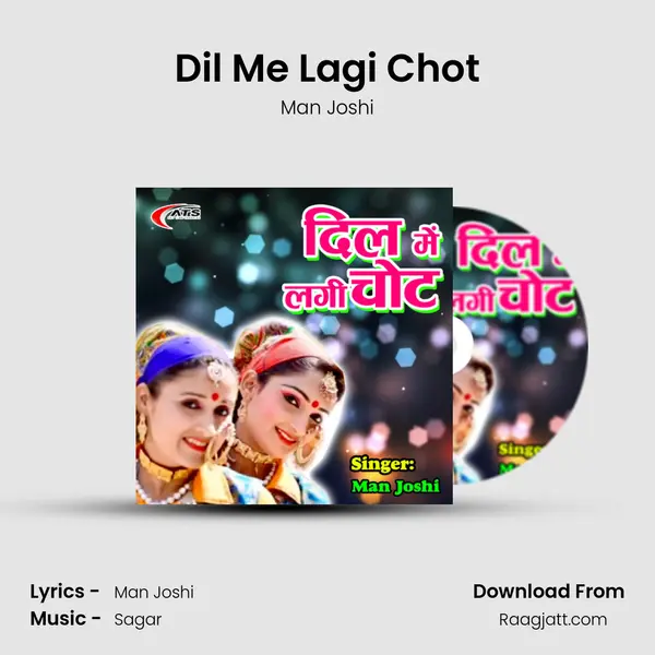 Dil Me Lagi Chot mp3 song