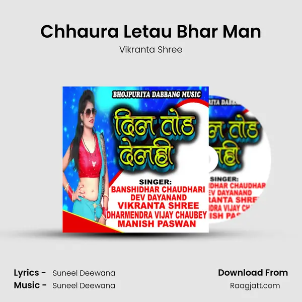 Chhaura Letau Bhar Man - Vikranta Shree album cover 