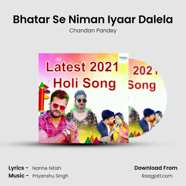 Bhatar Se Niman Iyaar Dalela - Chandan Pandey album cover 