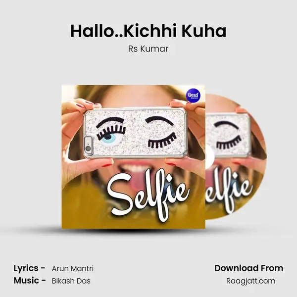 Hallo..Kichhi Kuha - Rs Kumar album cover 