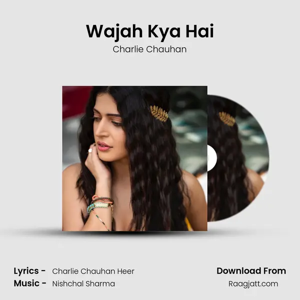 Wajah Kya Hai mp3 song