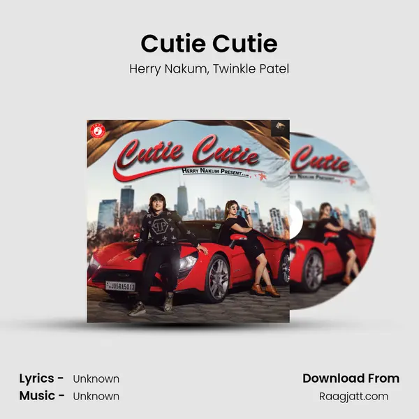 Cutie Cutie - Herry Nakum album cover 