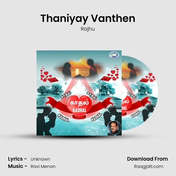 Thaniyay Vanthen - Rajhu album cover 