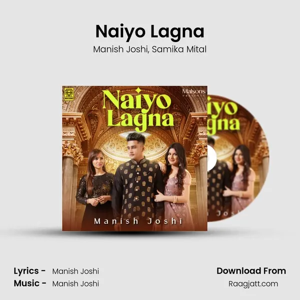 Naiyo Lagna - Manish Joshi album cover 