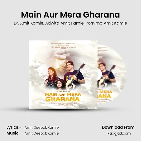 Main Aur Mera Gharana mp3 song