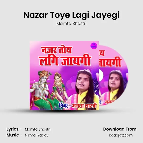 Nazar Toye Lagi Jayegi - Mamta Shastri album cover 