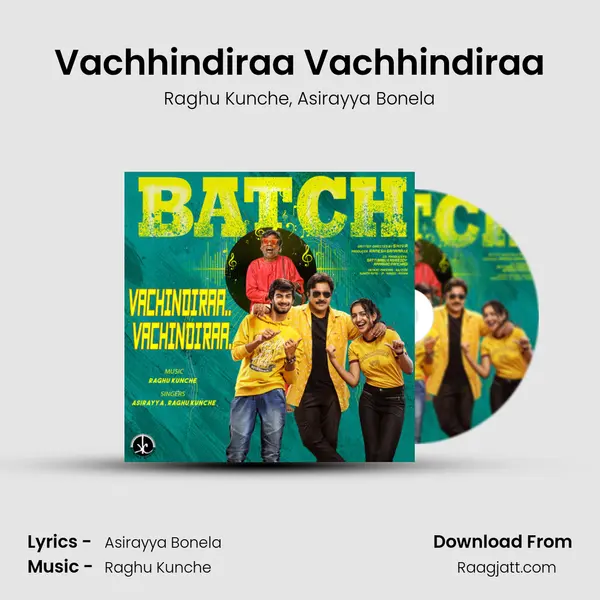 Vachhindiraa Vachhindiraa mp3 song