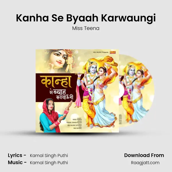 Kanha Se Byaah Karwaungi - Miss Teena album cover 