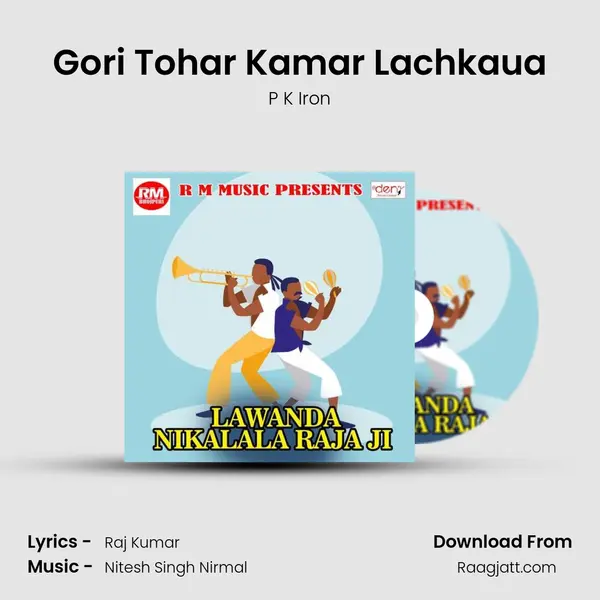 Gori Tohar Kamar Lachkaua - P K Iron album cover 