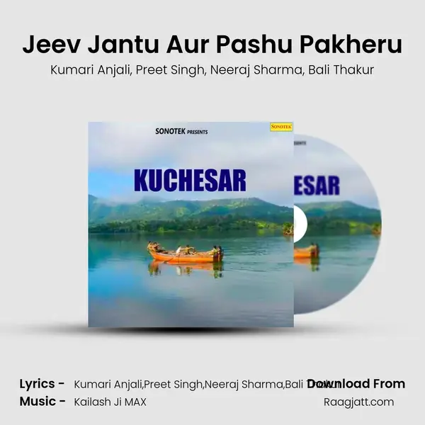 Jeev Jantu Aur Pashu Pakheru mp3 song