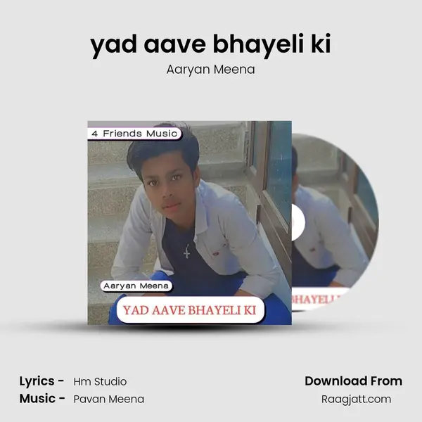 yad aave bhayeli ki - Aaryan Meena album cover 