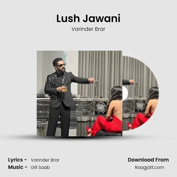 Lush Jawani - Varinder Brar album cover 