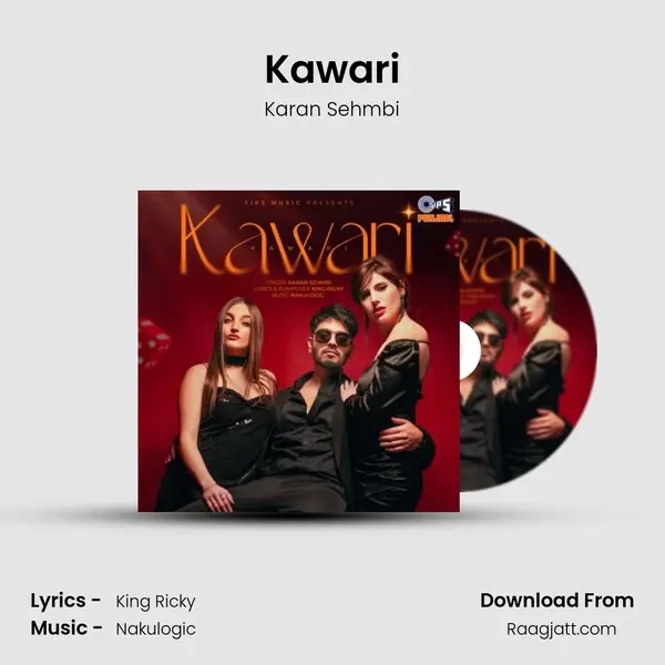 Kawari mp3 song