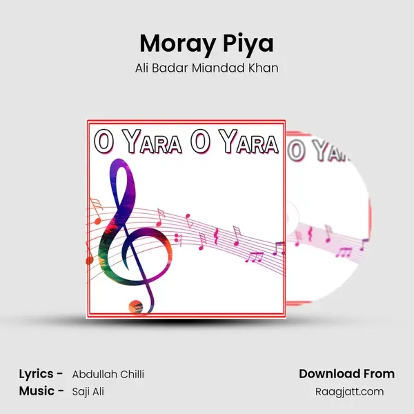 Moray Piya - Ali Badar Miandad Khan album cover 