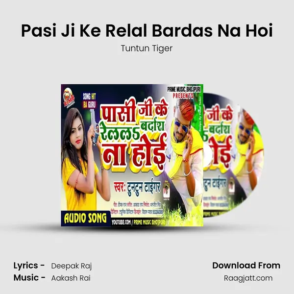 Pasi Ji Ke Relal Bardas Na Hoi - Tuntun Tiger album cover 