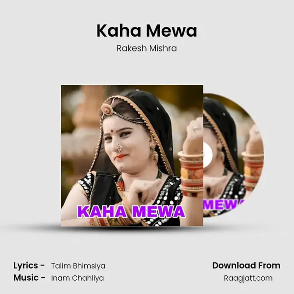 Kaha Mewa - Rakesh Mishra mp3 song