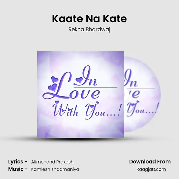 Kaate Na Kate mp3 song