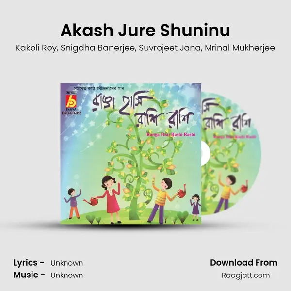 Akash Jure Shuninu - Kakoli Roy album cover 