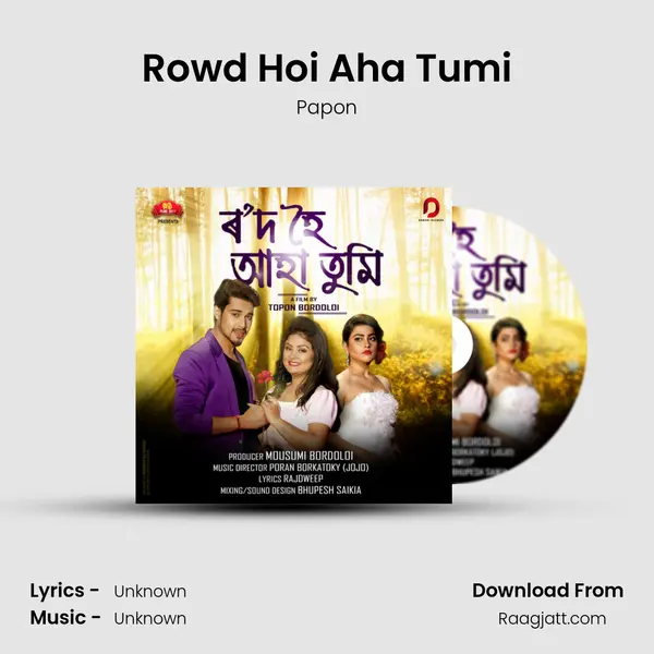 Rowd Hoi Aha Tumi mp3 song