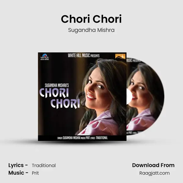 Chori Chori - Sugandha Mishra album cover 