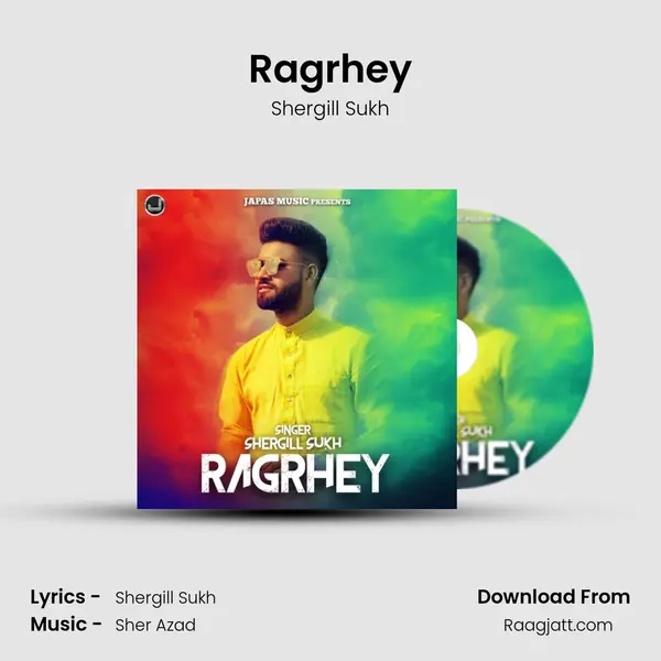 Ragrhey - Shergill Sukh album cover 