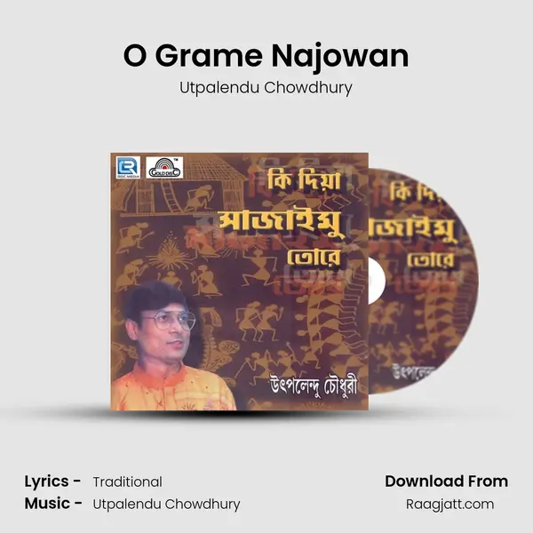 O Grame Najowan mp3 song