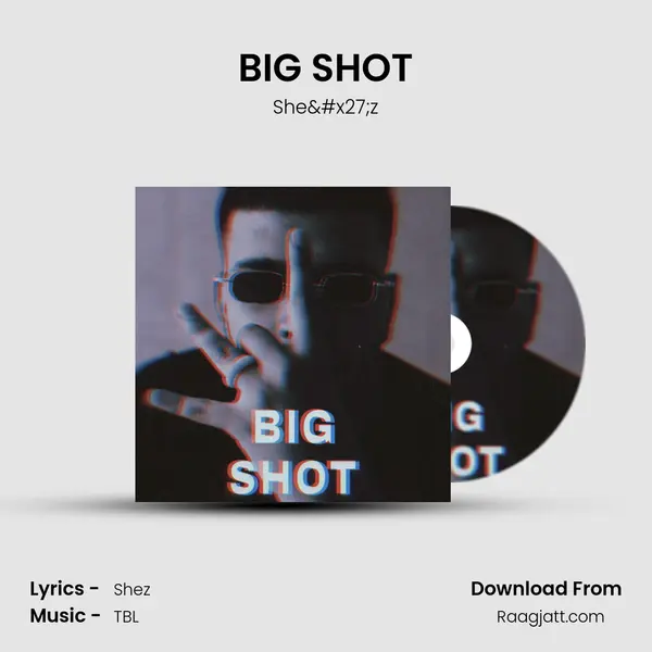 BIG SHOT mp3 song