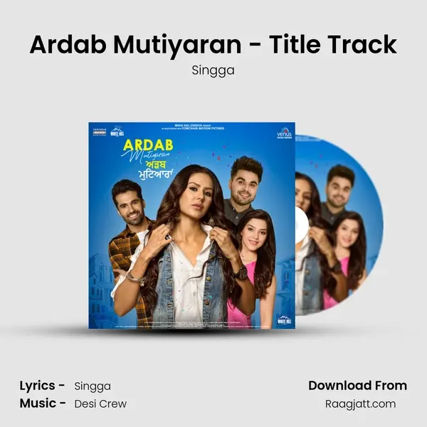 Ardab Mutiyaran - Title Track mp3 song