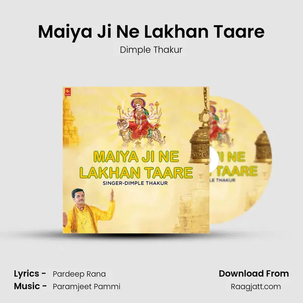 Maiya Ji Ne Lakhan Taare - Dimple Thakur album cover 