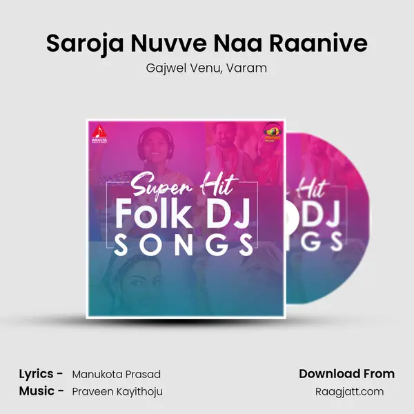 Saroja Nuvve Naa Raanive mp3 song