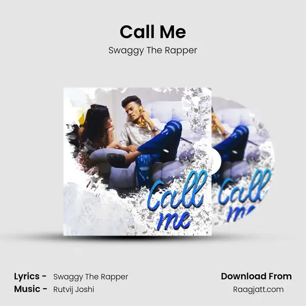 Call Me - Swaggy The Rapper album cover 