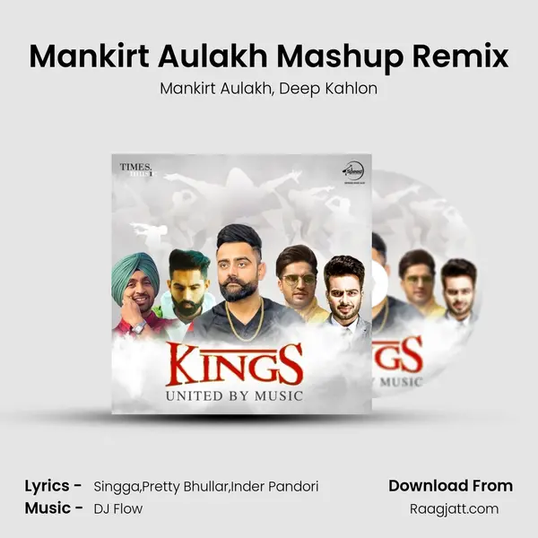 Mankirt Aulakh Mashup Remix mp3 song