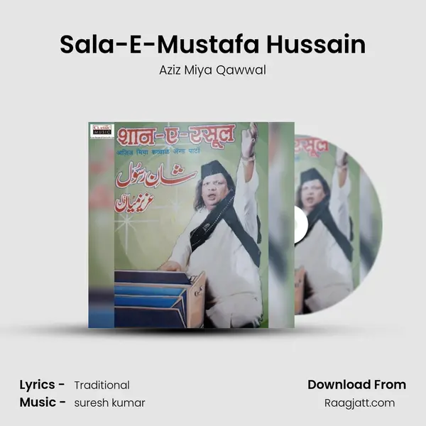 Sala-E-Mustafa Hussain mp3 song