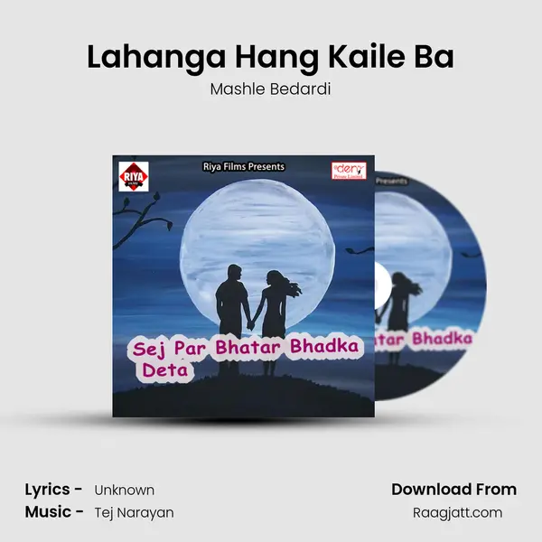 Lahanga Hang Kaile Ba - Mashle Bedardi album cover 