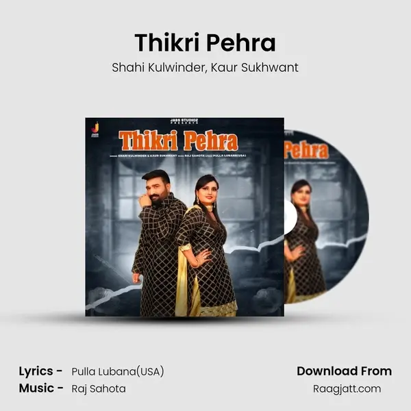 Thikri Pehra - Shahi Kulwinder album cover 