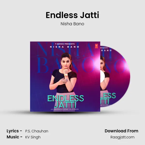 Endless Jatti - Nisha Bano album cover 