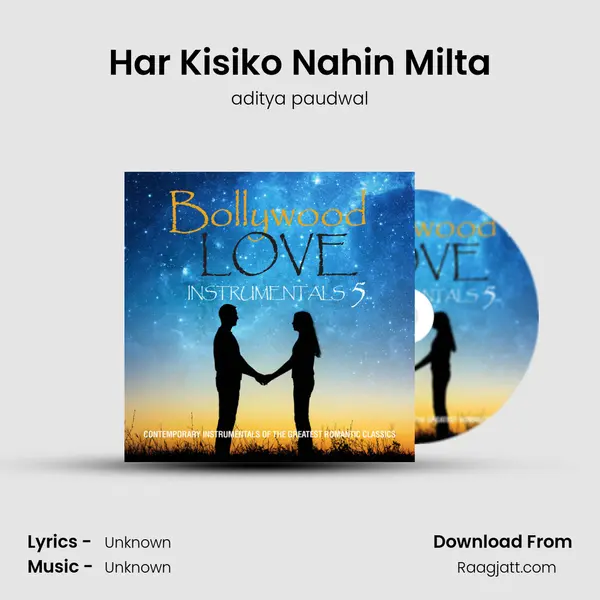 Har Kisiko Nahin Milta mp3 song