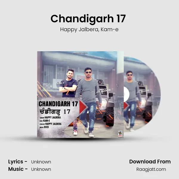 Chandigarh 17 (feat. Kam-e) mp3 song