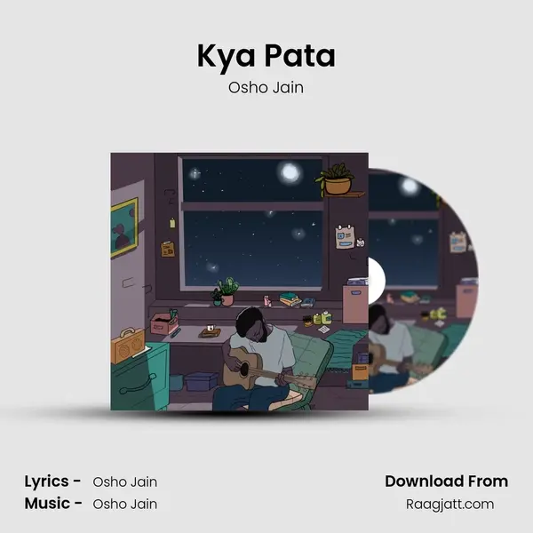 Kya Pata mp3 song