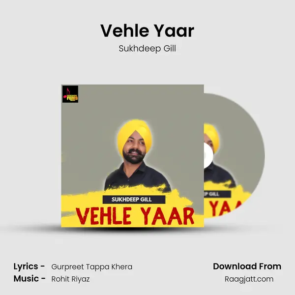 Vehle Yaar - Sukhdeep Gill album cover 