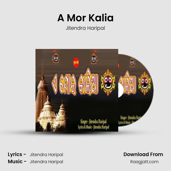 A Mor Kalia mp3 song