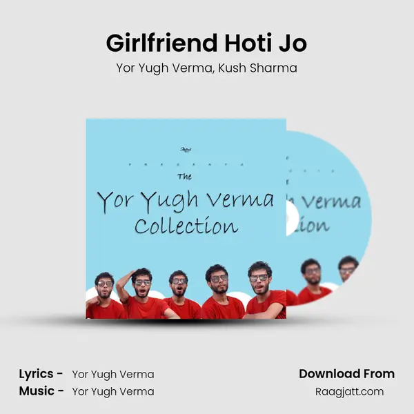 Girlfriend Hoti Jo mp3 song