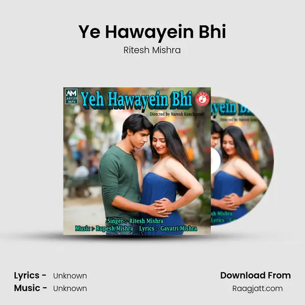 Ye Hawayein Bhi mp3 song