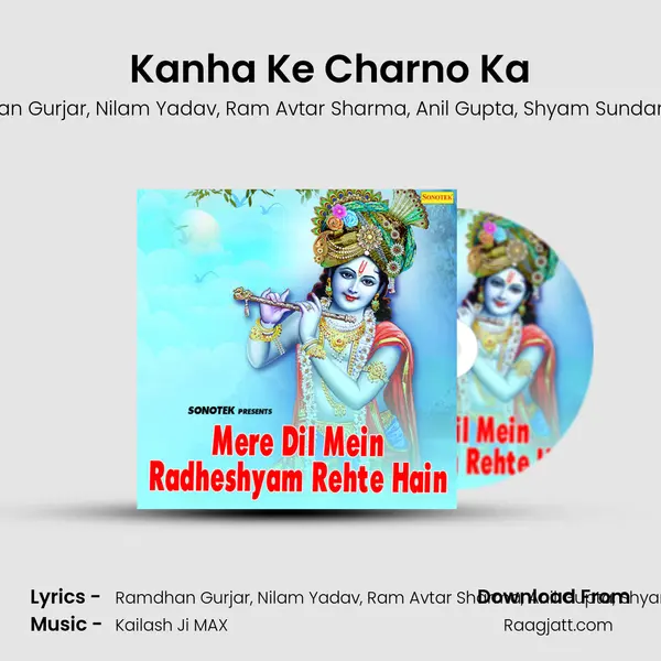 Kanha Ke Charno Ka mp3 song