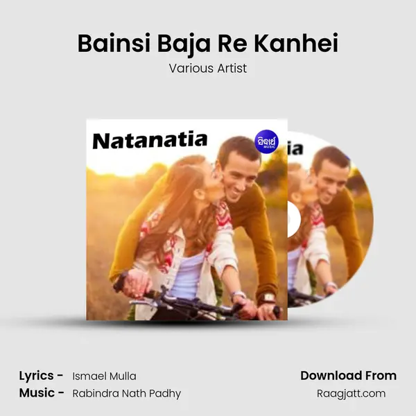 Bainsi Baja Re Kanhei mp3 song