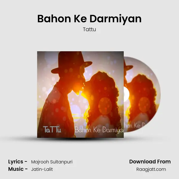 Bahon Ke Darmiyan - Tattu album cover 