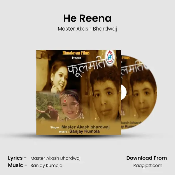 He Reena - Master Akash Bhardwaj album cover 