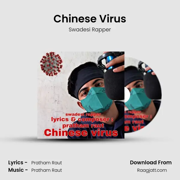 Chinese Virus - Swadesi Rapper album cover 